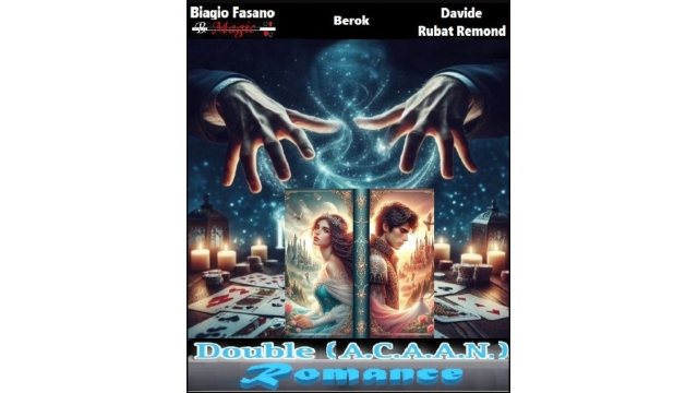 Biagio Fasano (B. Magic), Berok & Davide Rubat Remond - Double (A.C.A.A.N.) Romance - Magic Ebooks