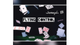 FLYING CONTROL by Joseph B (Instant Download)