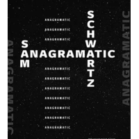 Sam Schwartz - Anagramatic