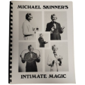 Michael Skinner’s Intimate Magicby Jeff Bubsy Michael Skinner’s Intimate Magicby Jeff Bubsy