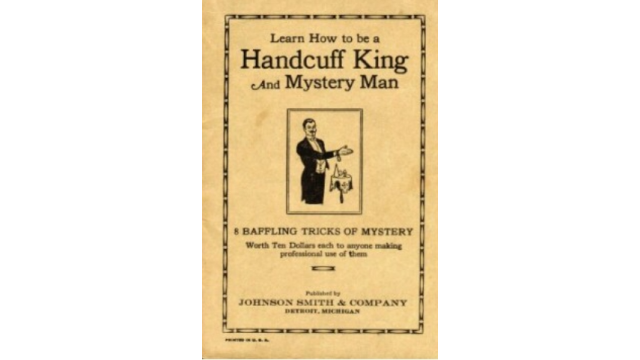 Learn How to be a Handcuff King and Mystery Man - Magic Ebooks