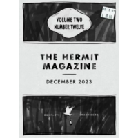 The Hermit Magazine Vol. 2 No.12 (December 2023) by Scott Baird