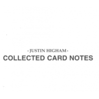 Justin Higham - Collected Card Notes