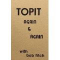 Bob Fitch - Topit again & again Bob Fitch - Topit again & again