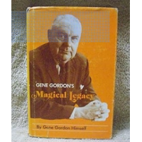 Gene Gordon - Magical Legacy Gene Gordon - Magical Legacy