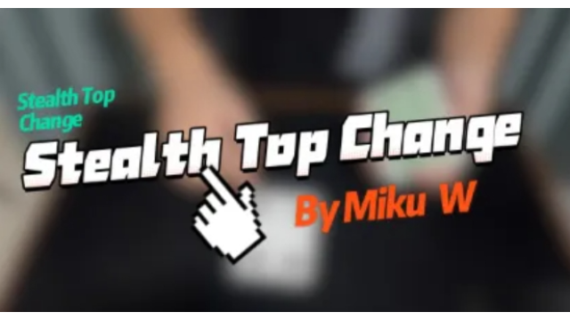 Stealth Top Change By Miku W - 2025