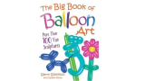 The Big Book of Balloon Art by Gerry Giovinco The Big Book of Balloon Art by Gerry Giovinco