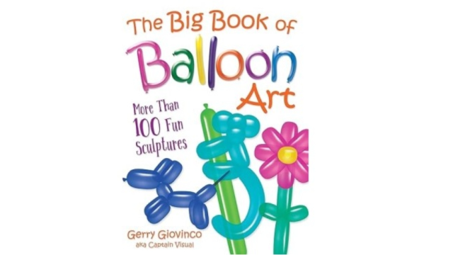 The Big Book of Balloon Art by Gerry Giovinco - Magic Ebooks