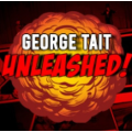 George Tait - Unleashed! George Tait - Unleashed!