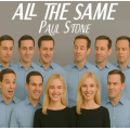 ALL THE SAME by Paul Stone ALL THE SAME by Paul Stone