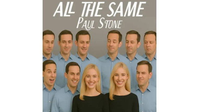 ALL THE SAME by Paul Stone - Magic DVDs