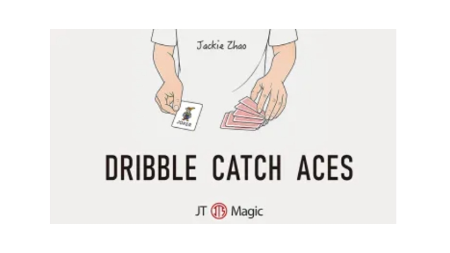 Dribble Catch Aces by Jackie Zhao - 2025