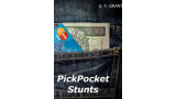 Pickpocket Stunts by Ulysses Frederick Grant