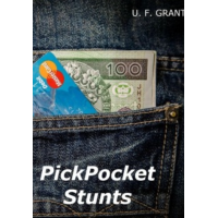 Pickpocket Stunts by Ulysses Frederick Grant
