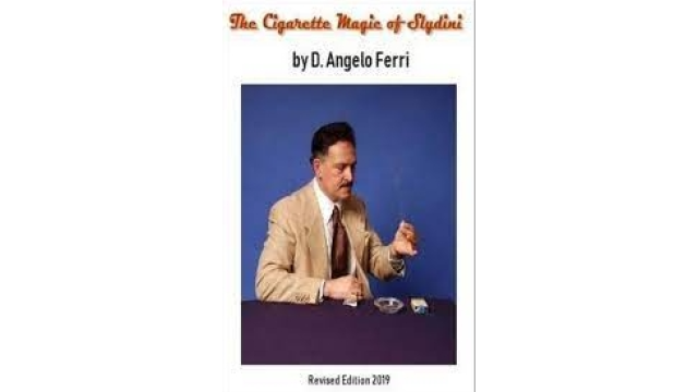 D. Angelo Ferri - The Cigarette Magic of Slydini - Magic Ebooks