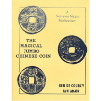 The Magical Jumbo Chinese Coin by Ken de Courcy & Ian Adair
