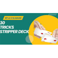 RIT LE X HL MAGIC - 30 TRICKS STRIPPER DECK