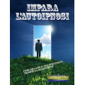 Giochidimagia - Impara l'autoipnosi (in Italian) Giochidimagia - Impara l'autoipnosi (in Italian)