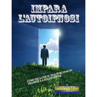 Giochidimagia - Impara l'autoipnosi (in Italian)