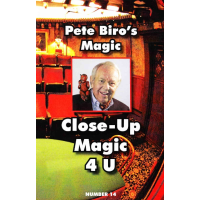 Pete Biro - Magic Vol 14 - Close-Up Magic 4 U