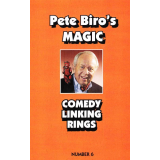 Pete Biro - Magic Vol 06 - Comedy Linking Rings