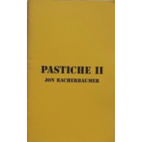 Jon Racherbaumer- Pastiche II