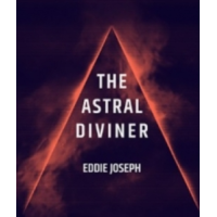 Eddie Joseph - The Astral Diviner