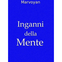 Marvoyan - Inganni della Mente