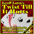 Geoff Latta - Twist Till It Hurts Geoff Latta - Twist Till It Hurts
