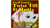 Geoff Latta - Twist Till It Hurts