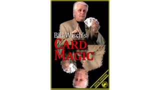 Bill Wisch - Card Magic