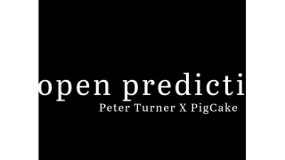 Open Predictions by Peter Turner