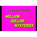 Million Dollar Mysteries By James Lewis Million Dollar Mysteries By James Lewis