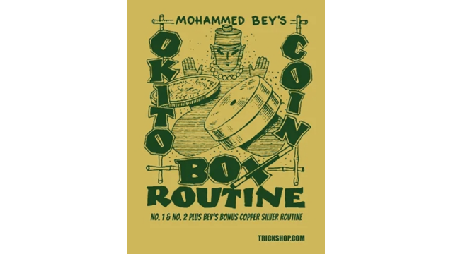 Mohammed Bey (S. Leo Horowitz) - Okito Coin Box Routines - Magic Ebooks