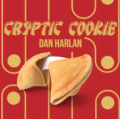 Dan Harlan - Cryptic Cookie Dan Harlan - Cryptic Cookie