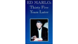 Ed Marlo Thirty-Five Years Later Lecture By Edward Marlo