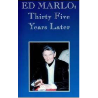 Ed Marlo Thirty-Five Years Later Lecture By Edward Marlo