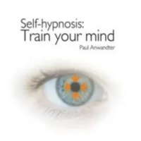 Paul Anwandter - Self Hypnosis Train your Mind