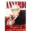 Tony Anverdi – 50 Years Of Magical Creations Tony Anverdi – 50 Years Of Magical Creations