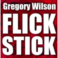 Gregory Wilson & David Gripenwaldt - Flick Stick