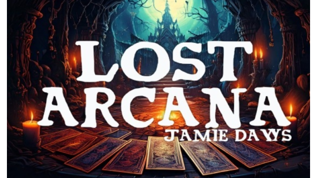 Lost Arcana by Jamie Daws - Card Tricks