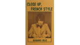 Close Up, French Style by Bernard Bilis