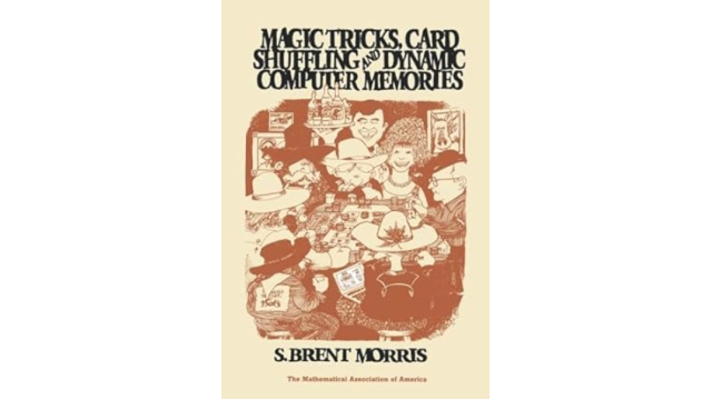 Dr Brent Morris - Magic Tricks, Card Shuffling and Computer Memories (Video) - Magic DVDs