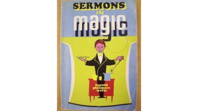 Harold Philmore Wells - Sermons in Magic - Magic Ebooks