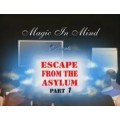 Escape From Asylum Vol1 by David Berglas & Banachek Escape From Asylum Vol1 by David Berglas & Banachek