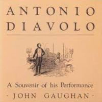 John Gaughan & Jim Steinmeyer - Antonio Diavolo A Souvenir of His Performance