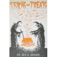Tricks and Treats by Dr. Ben B. Braude