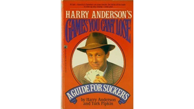 Harry Anderson's Games You Can't Lose by Harry Anderson And Turk Pipkin - Magic Ebooks