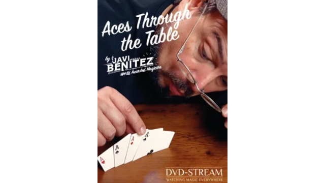 Aces Through the Table by Javi Benitez - Card Tricks