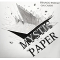 Franco Pascali – Mystic Paper Franco Pascali – Mystic Paper